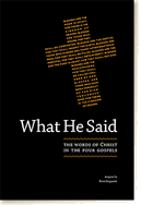 What He Said: The Words of Christ - Book Cover